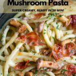 creamy mushroom pasta recipe image for pinterest