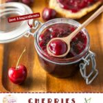 homemade cherry jam, image with text for Pinterest.