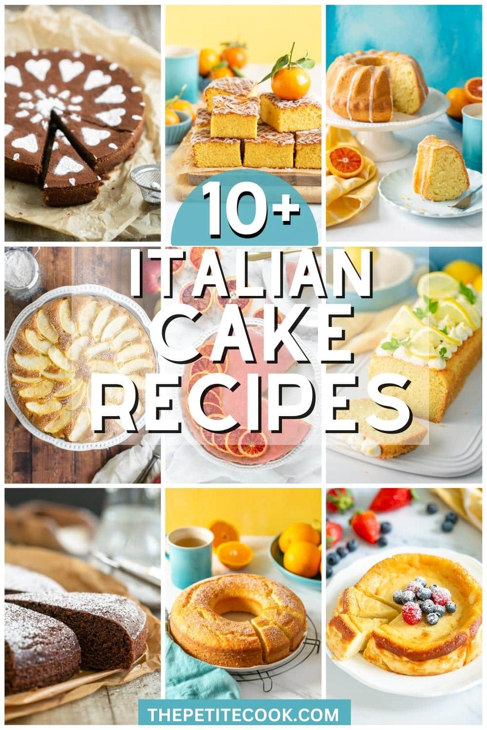 Collage of 10 images showing traditional Italian cake recipes. Image with text for Pinterest.