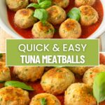 tuna meatballs, image with text for Pinterest.