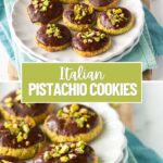 pistachio cookies with chocolate. Image with text for Pinterest.